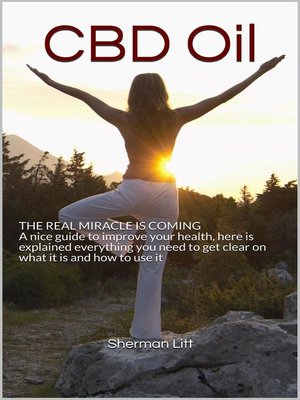 cover image of CBD Oil the Real Miracle is Coming